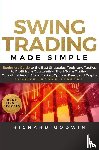 Godwin, Richard - Swing Trading Made Simple