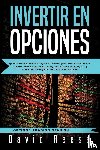 Reese, David - Invertir en Opciones
