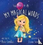Cummings, Becky - My Magical Words