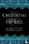 Seda, Pamela, Brown, Kyndall - Choosing to See