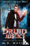 Massey, M D - Druid Justice