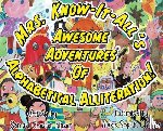 Blazer, Samuel Chester - Mrs. Know-It-All's Awesome Adventures of Alphabetical Alliteration!