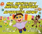 Blazer, Samuel - Mrs. Know-It-All's Awesome Adventures of Alphabetical Rhymes