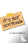Denelle, Courtney - It's Not Nothing