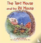 Sponsler, Loretta - The Tent Mouse and the RV Mouse