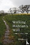 Royalty, Bob - Walking Hadrian's Wall
