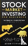 Edwards, Adam - Stock Market Investing for Beginners