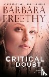 Freethy, Barbara - Critical Doubt