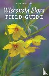 Chadde, Steve - Wisconsin Flora Field Guide