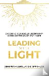 Mulholland, Jennifer, Shuck, Jeff - Leading with Light