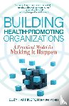 Harrington, Suzy - Building Health-Promoting Organizations