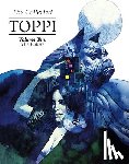 Toppi, Sergio - The Collected Toppi Vol 10: The Future Perfect