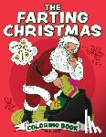 Lott, M T - The Farting Christmas Coloring Book