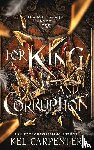 Carpenter, Kel - For King and Corruption