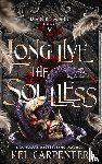 Carpenter, Kel - Long Live the Soulless