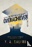 Salimu, Y a - Underprivileged Overachiever