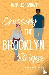 Lecheminant - Crossing the Brooklyn Briggs