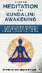 Mindfulness Meditations, Kaizen - Guided Meditation for Kundalini Awakening