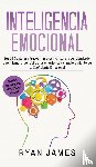 James, Ryan - Inteligencia Emocional