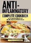 Renolds, Felicia - Anti Inflammatory Complete Cookbook