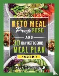 MacDonald, Tyler - Keto Meal Prep 2020 AND 30 Day Ketogenic Meal Plan