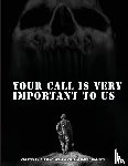 Casiday, Alexis, Roberts, William Joseph, Moores, Casey - Your Call is Very Important to Us