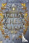 Tijan - Fallen Crest High (Special Edition)