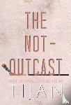 Tijan - The Not-Outcast (Hardcover Edition)