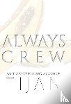 Tijan - Always Crew (Hardcover)