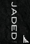 Tijan - Jaded (Jaded Series Book 1 Hardcover)