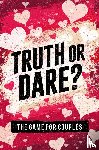 Taylor, S W - Truth or Dare? The Game For Couples