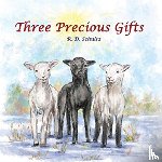 Schultz, R D - Three Precious Gifts
