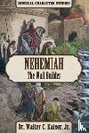 KAISER, WALTER C. - NEHEMIAH