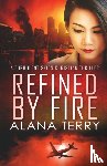 Terry, Alana - Refined by Fire - Large Print