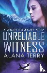 Terry, Alana - Unreliable Witness - Large Print