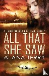 Terry, Alana - All That She Saw - Large Print