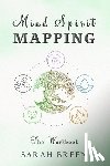 Breen, Sarah - Mind Spirit Mapping: The Workbook