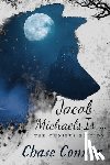 Connor, Chase - Jacob Michaels Is... The Omnibus Edition: A Point Worth LGBTQ Paranormal Romance Books 1 - 6