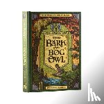 Rogers, Jonathan - The Bark of the Bog Owl