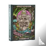 Rogers, Jonathan - The Secret of the Swamp King