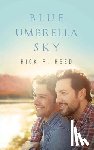 Reed, Rick R - Blue Umbrella Sky