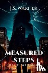 Warner, J. S. - Measured Steps