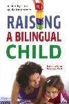 Pearson, Barbara Zurer - Raising A Bilingual Child