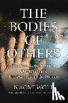 Wolf, Naomi - Bodies of Others: The New Authoritarians, Covid-19 and the War Against the Human