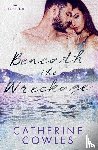 Cowles, Catherine - Beneath the Wreckage