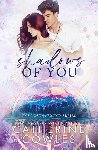 Cowles, Catherine - Shadows of You