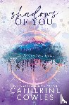 Cowles, Catherine - Shadows of You