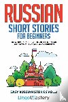Lingo Mastery - Russian Short Stories for Beginners