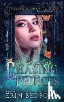 Bedford, Erin - Chasing Princes