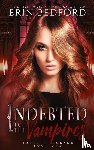 Bedford, Erin - Indebted to the Vampires